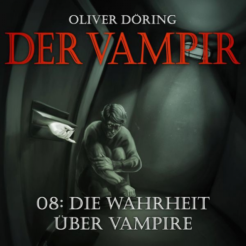 Oliver Döring - Die Wahrheit über Vampire