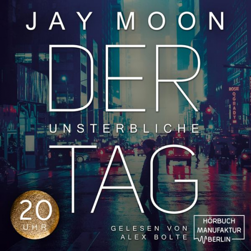 Jay Moon - Zwanzig Uhr