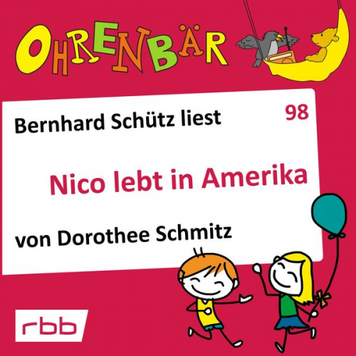 Dorothee Schmitz - Nico lebt in Amerika