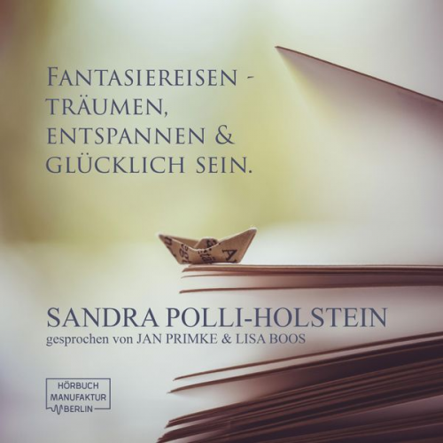 Sandra Polli-Holstein - Fantasiereisen