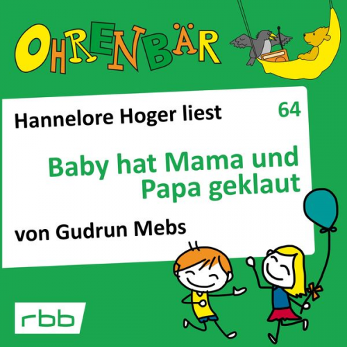 Gudrun Mebs - Baby hat Mama und Papa geklaut