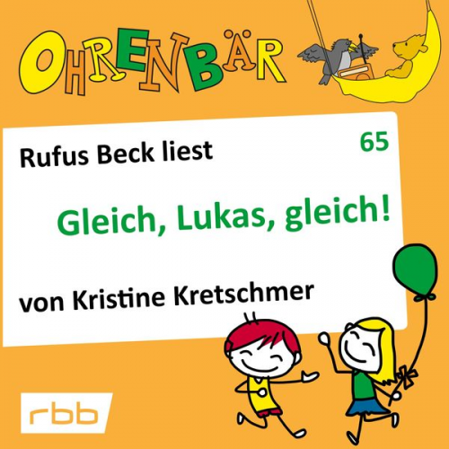 Kristine Kretschmer - Gleich, Lukas, gleich!