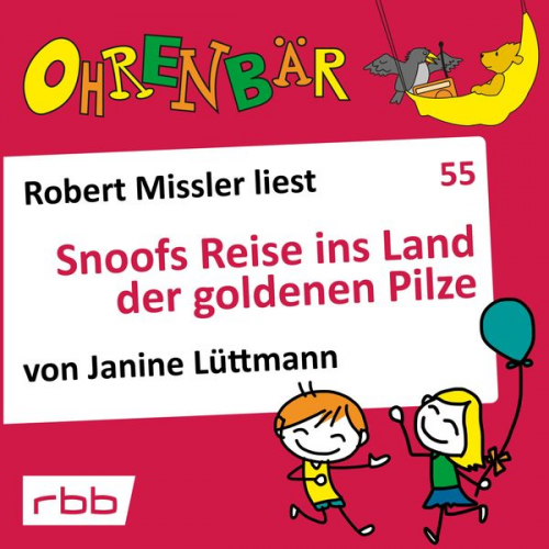 Janine Lüttmann - Snoofs Reise ins Land der goldenen Pilze