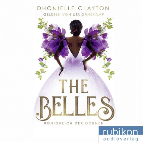 Dhonielle Clayton - The Belles 2: Königreich der Dornen