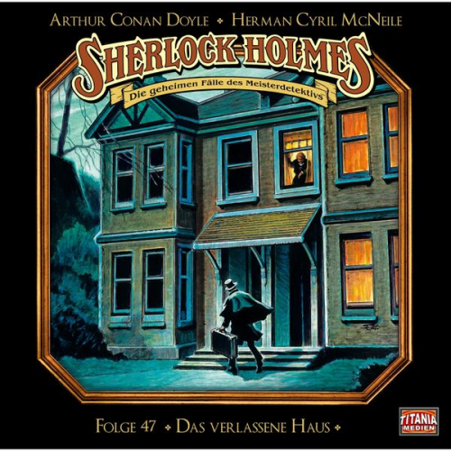 Arthur Conan Doyle Herman Cyril McNeile - Das verlassene Haus