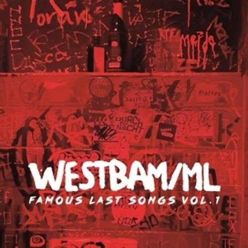 Westbam / ML - Famous Last Songs Vol.1