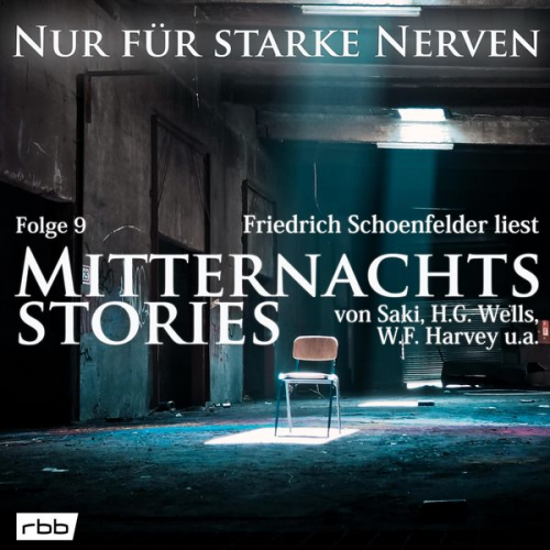 W. F. Harvey Saki H. G. Wells Charles Dickens William Butler Yeats - Mitternachtsstories von Saki, H.G. Wells, W.F. Harvey, Dickens, Yeats