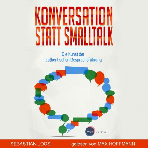 Sebastian Loos - Konversation statt Smalltalk