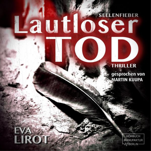 Eva Lirot - Lautloser Tod - Seelenfieber