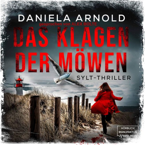 Daniela Arnold - Das Klagen der Möwen