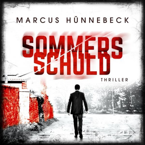 Marcus Hünnebeck - Sommers Schuld