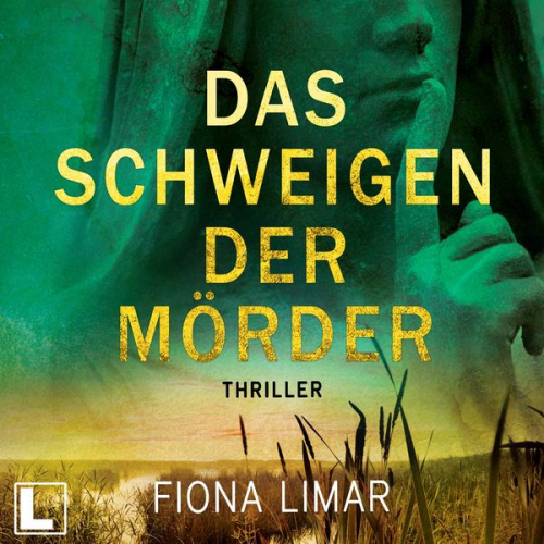 Fiona Limar - Das Schweigen der Mörder