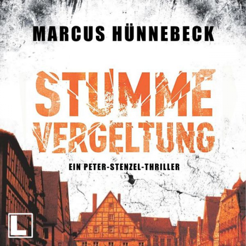 Marcus Hünnebeck - Stumme Vergeltung