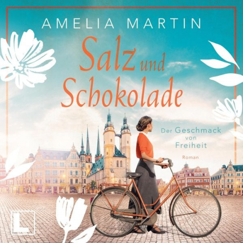 Amelia Martin - Salz und Schokolade: Der Geschmack von Freiheit