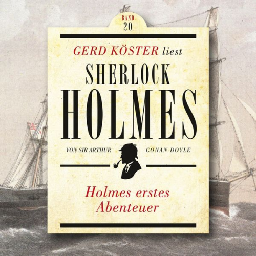 Arthur Conan Doyle - Holmes erstes Abenteuer