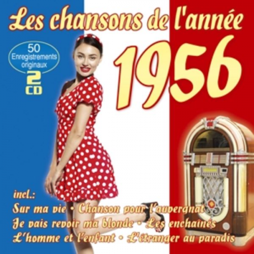 Les chansons de l'ann'e 1956