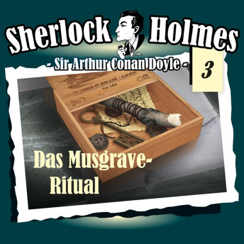 Arthur Conan Doyle - Das Musgrave-Ritual