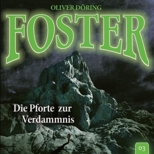 Oliver Döring - Die Pforte zur Verdammnis