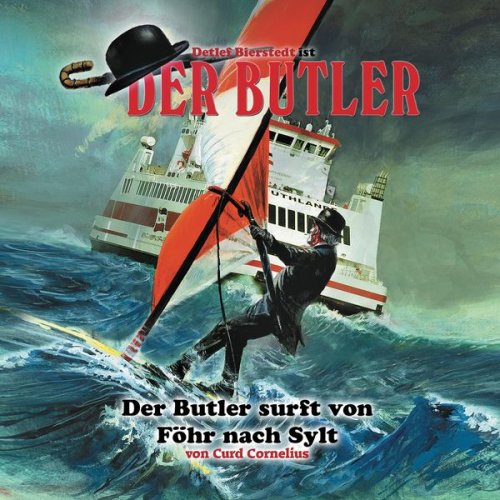 Curd Cornelius - Der Butler, Der Butler surft von Föhr nach Sylt