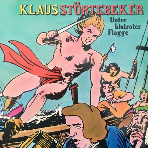 Konrad Halver - Klaus Störtebeker, Unter blutroter Flagge