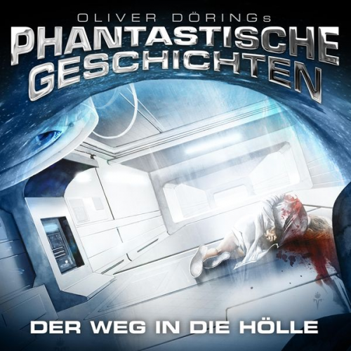 Oliver Döring - Phantastische Geschichten, Der Weg in die Hölle