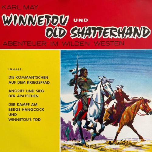 Karl May - Winnetou und Old Shatterhand - Abenteuer im Wilden Westen