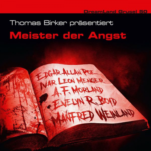 Thomas Birker Edgar Allan Poe A. F. Morland Ivar Leon Menger Manfred Weinland - Meister der Angst