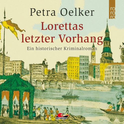 Petra Oelker - Lorettas letzter Vorhang