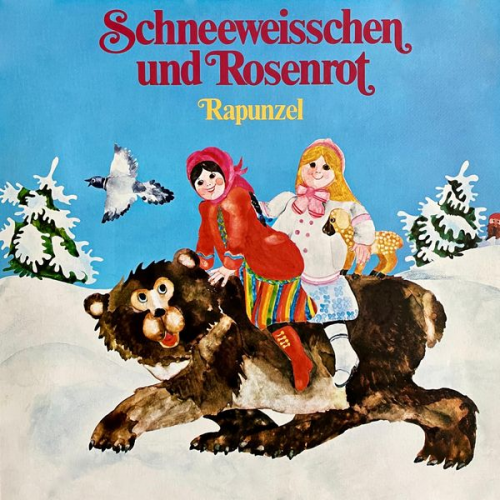 Gebrüder Grimm Anneliese Oesterlin Käthe Wolf-Feurer - Schneeweisschen und Rosenrot / Rapunzel