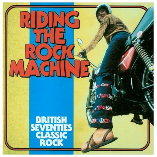 Various - Riding The Rock Machine: British Seventies Classic