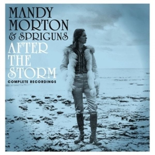 Mandy Morton And Spriguns - After The Storm-Complete Recordings