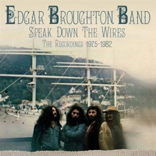 Edgar Broughton Band - Speak Down the Wires