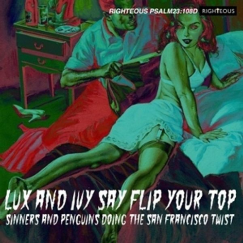 Various - Lux And Ivy Say Flip Your Top-2CD Edition