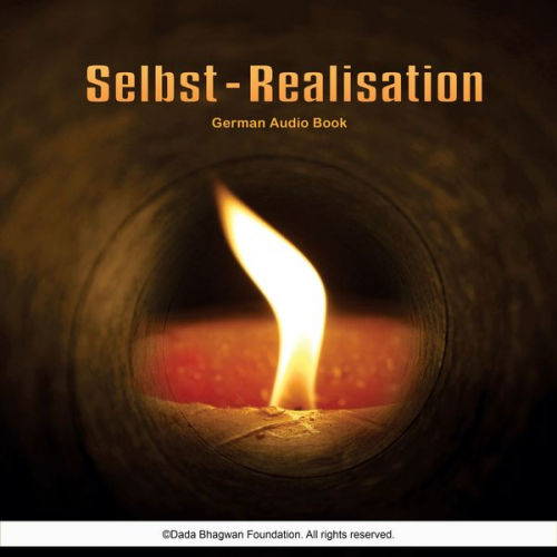 Dada Bhagwan - Selbst-Realisation - German Audio Book