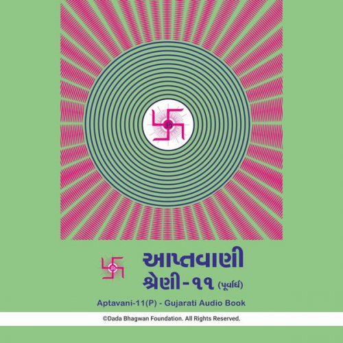 Dada Bhagwan - Aptavani-11 (P) - Gujarati Audio Book