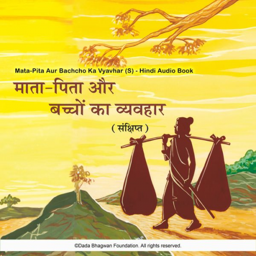 Dada Bhagwan - Mata-Pita Aur Bachcho Ka Vyavhar (S) - Hindi Audio Book