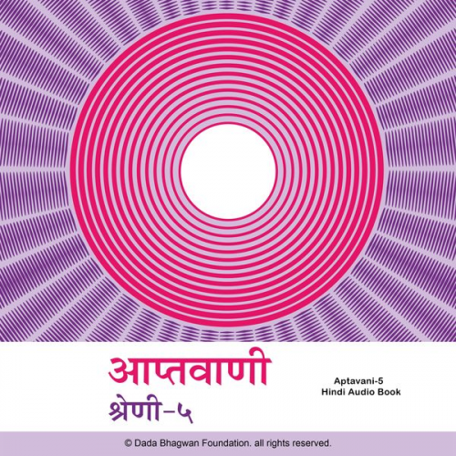 Dada Bhagwan - Aptavani-5 - Hindi Audio Book