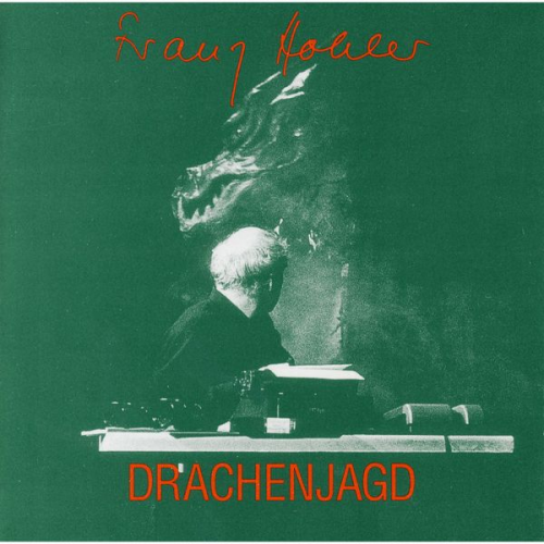 Franz Hohler - Drachenjagd