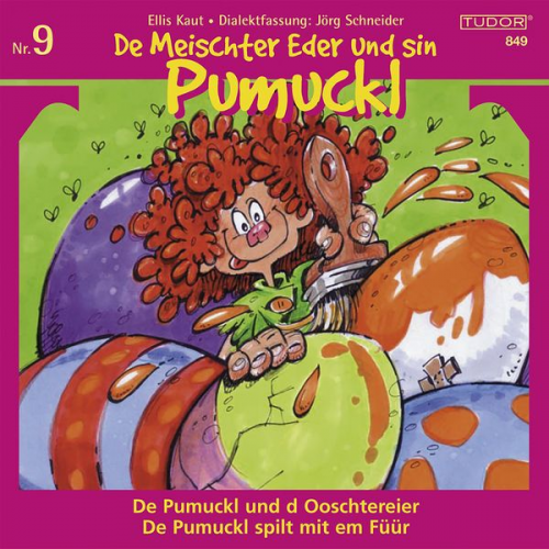 Jörg Schneider Ellis Kaut - De Meischter Eder und sin Pumuckl, Nr. 9