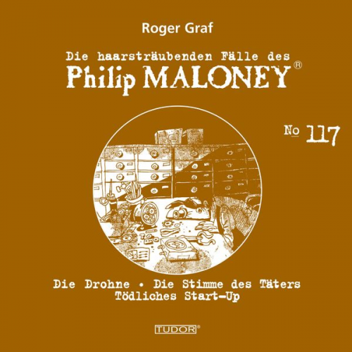 Roger Graf - Die haarsträubenden Fälle des Philip Maloney, No.117