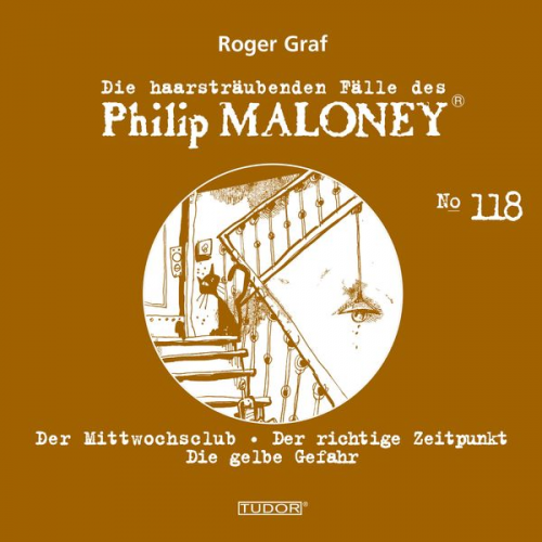 Roger Graf - Die haarsträubenden Fälle des Philip Maloney, No.118