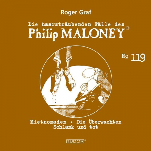 Roger Graf - Die haarsträubenden Fälle des Philip Maloney, No.119