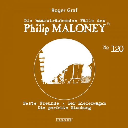 Roger Graf - Die haarsträubenden Fälle des Philip Maloney, No.120