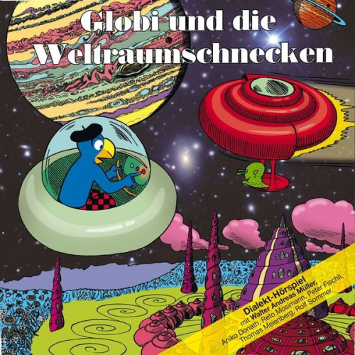 Globi und die Weltraumschnecken