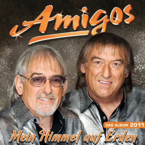 Die Amigos - Mein Himmel auf Erden