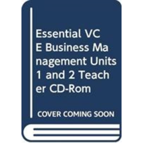 Gillian Somers Julie Cain Megan Jeffrey - Essential Vce Business Management Units 1 and 2 Teacher CD-ROM