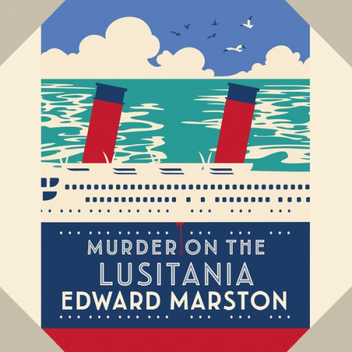 Edward Marston - Murder on the Lusitania