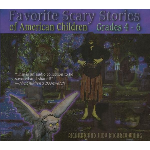 Richard Young Judy Dockrey Young - Favorite Scary Stories of American Children (Grades 4-6)