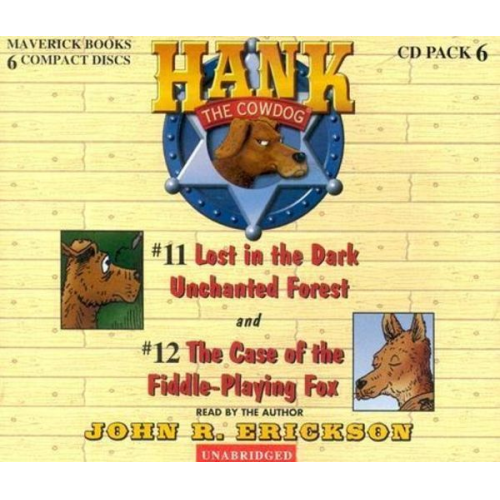 John R. Erickson - Hank the Cowdog: Lost in the Dark Unchanted Forest/The Case of the Fiddle-Playing Fox