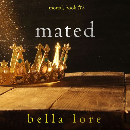 Bella Lore - Mated (Book Two)